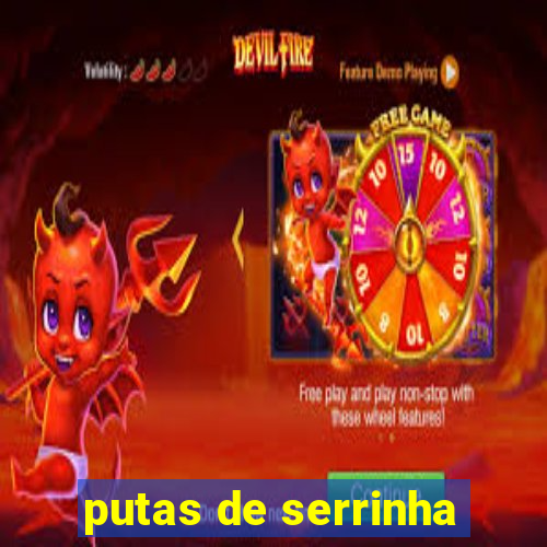 putas de serrinha